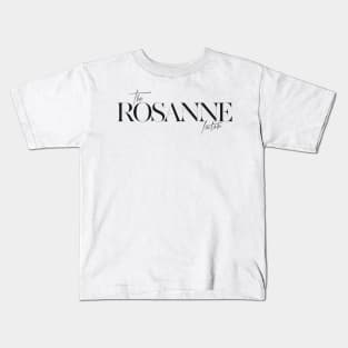 The Rosanne Factor Kids T-Shirt